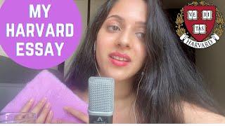 Reading my Harvard Essay (in ASMR)!