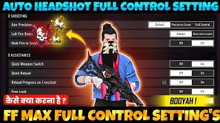 Free Fire Control Setting Full Details | Pro Player Setting Free Fire 2024 | Free Fire Max Setting