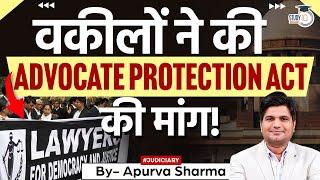 Advocate Demands the Advocates Protection Act | Why the Authorities are silent for Advocates Rights