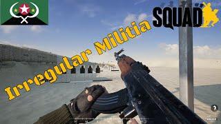 Squad Weapons Showcase | ALL Irregular Militia Weapons 2020