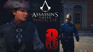 Assassin’s Creed Syndicate. Прохождение. Часть 8 (Уничтожение улик убийства)