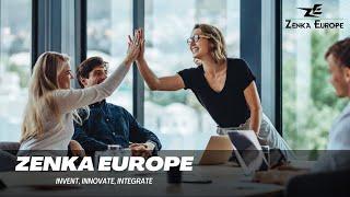 Zenka Europe : Invent, Innovative, Integrate