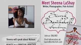 Pole Activist Sheena LaShay on Pleasure & Spirituality! Sacred Bombshell Academy with Abiola Abrams