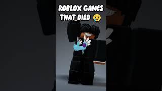 Roblox Games That DIED... #roblox #shorts