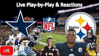 Dallas Cowboys vs Pittsburgh Steelers LIVE STREAM | Live Play-by-Play, Fan Reaction | LIVE NFL