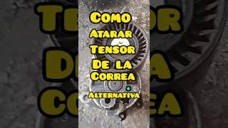 como atar el tensor de la correa alternativa #coches