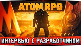 «Мы — не русский Fallout, мы — ATOM RPG»: интервью с автором постапокалиптической РПГ про СССР