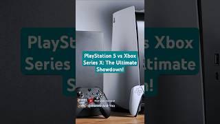 PlayStation 5 vs Xbox Series X: The Ultimate Showdown!