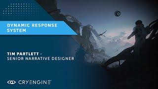 CRYENGINE Master Class | The Dynamic Response System