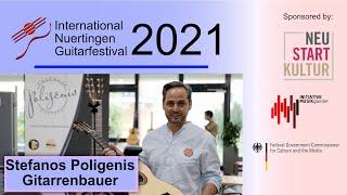 Gitarrenbauer Stefanos Poligenis beim Internationalen Gitarrenfestival Nürtingen | GFN 2021