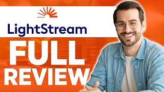 LightStream Personal Loan Review (2024) | Is It Worth It?