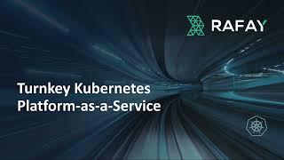 Kubernetes Platform as a Service using Rafay