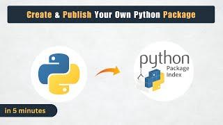 Create and Publish Your Own Python Package to PyPI in 5 Minutes!