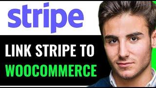 LINK STRIPE TO WOOCOMMERCE (EASY TUTORIAL)