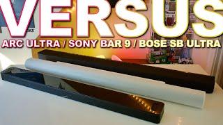 Sonos Arc Ultra Vs Bose Smart Soundbar Ultra Vs Sony Bravia Bar 9 - Which Big Soundbar Is Best?