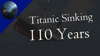 Titanic 110th Anniversary Sinking [Floating Sandbox]