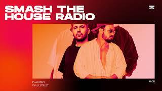 Smash The House Radio ep. 608