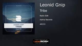 Leonid Gnip - Tribe (Radio Edit)