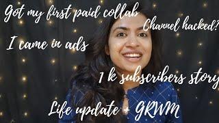 GRWM + Life update |1k subscribers story| Shalini Kadava