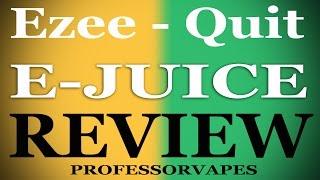 e-juice on a budget from  Ezee - Quit  vape liquid review requested by viewers