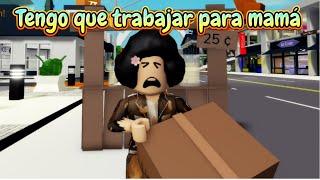 TENGO QUE TRABAJAR PARA MAMA BROOKHAVENHISTORIAS DE ROBLOX