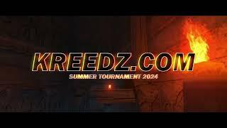 KREEDZ SUMMER 2024 TOURNAMENT INTRO