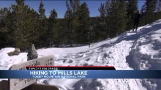 Explore Colorado  Hike to Mills Lake