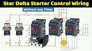 Star Delta Starter Control Wiring withouth Using Any Timer @TheElectricalGuy