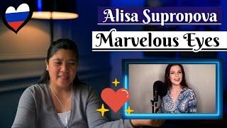 Alisa Supronova Алиса Супронова - Необыкновенные глаза (К. Сейтлиев/А. Бабаев)MarvelousEyes REACTION