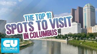 Top 10 Places to Visit in Columbus, Ohio