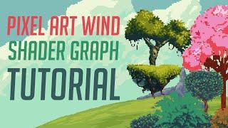 Pixel Art Vegetation Wind Shader Graph - Easy Unity 2021 Tutorial