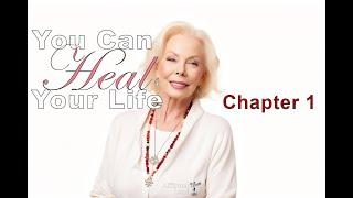  You Can Heal Your Life Chapter 1 - What I Believe #SelfHelpBook #PositiveThinking #PersonalGrowth