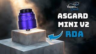 VAPERZ CLOUD - ASGARD MINI V2 RDA 