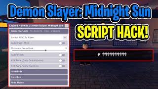 Demon Slayer: Midnight Sun Script GUI Hack (AUTOFARM, INVISIBLE, GODMODE, AND MORE) *PASTEBIN*