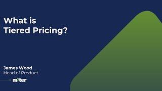 What is tiered pricing?