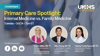 Primary Care Spotlight: Internal Medicine vs. Family Medicine