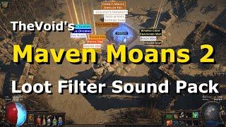 TheVoid's Maven Moans 2 Loot Filter Sound Pack - Path of Exile