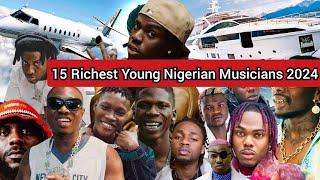 15 RICHEST YOUNG NIGERIAN MUSICIANS 2024. NETWORTH, CARS, HOUSES, BIOGRAPHY, MUSIC.Rema,Asake,Shalli