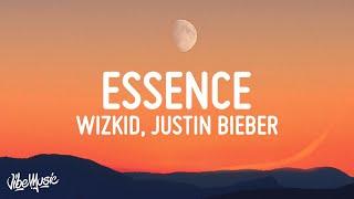 WizKid - Essence (Lyrics) ft. Justin Bieber, Tems