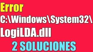 Error C:\Windows\System32\LogiLDA.dll in Windows 10/8/7 I 2 Solutions 2021