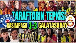 FANATİK TARAFTARLARIN KASIMPAŞA 3-3 GALATASARAY MAÇINA ÇILGIN TEPKİLERİ  | TARAFTARIN TEPKİSİ