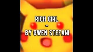 Pikachu / Mimikyu (POKEMON) AMV - rich girl