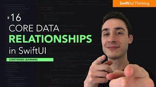 Core Data relationships, predicates, and delete rules in Xcode | Continued Learning #16