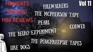 Midnight's Midnight Mini Reviews Vol 11