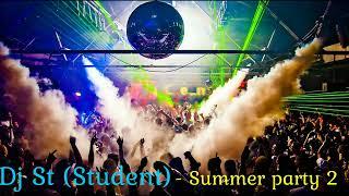 Dj St (Student) - Summer party 2