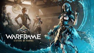 Warframe обновление 30.5 трейлер - "СЁСТРЫ ПАРВОСА"