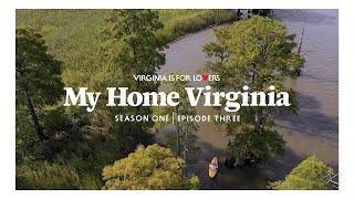 My Home Virginia S1 E3: The James River
