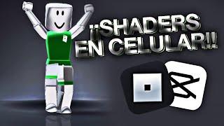 ¿COMO TENER SHADERS Y CALIDAD EN ROBLOX EN CELULAR/TABLET? (Con CapCut)