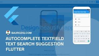 AutoComplete TextField - Search Suggestion List Flutter