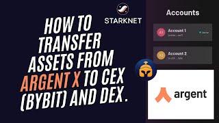 How to transfer Assets from Argent X wallet to other CEX (ByBit) and DEX | ByBit | STRK | USDT | ERC